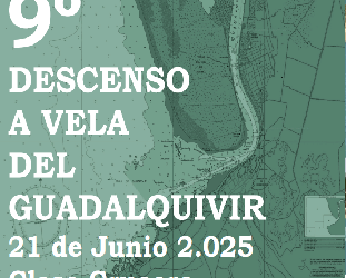 REGATA “IX DESCENSO INTERNACIONAL A VELA DEL RIO GUADALQUIVIR”